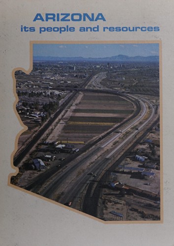 Cover for Arizona: its people and resources.