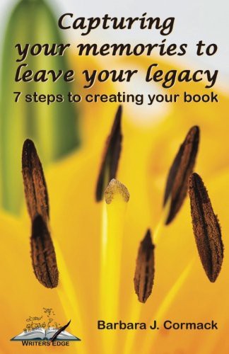 Cover for Capturing Your Memories to Leave Your Legacy
