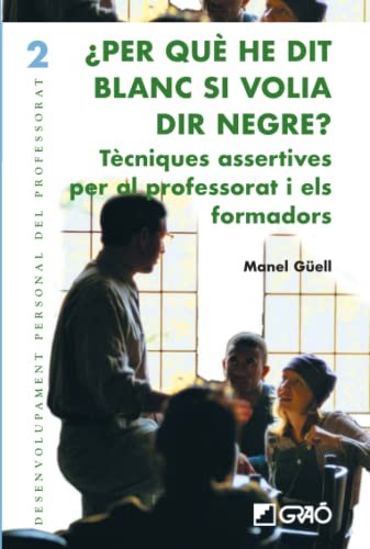 Cover for Per què he dit blanc si volia dir negre?