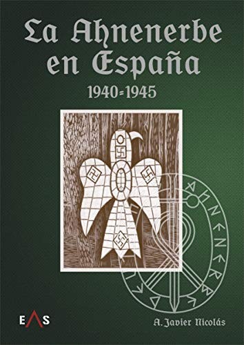 Cover for La Ahnenerbe en España 1940 - 1945