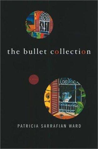 Cover for The bullet collection