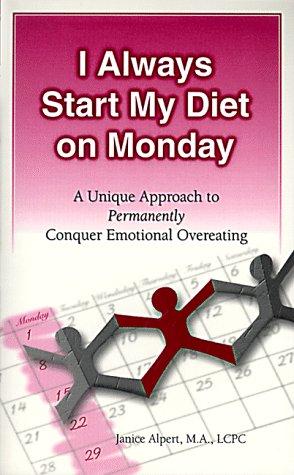 Cover for I Always Start My Diet on Monday