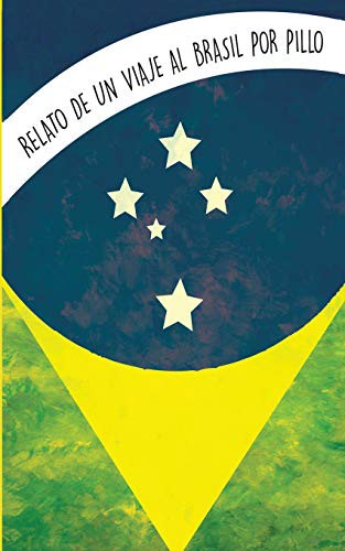 Cover for Relato de un viajé a Brasil