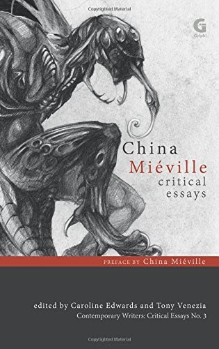 Cover for China Miéville: Critical Essays