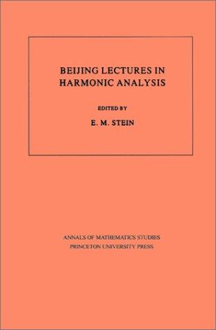 Cover for Beijing lectures in harmonic analysis