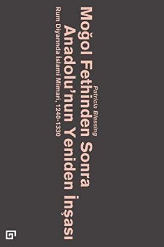 Cover for Mogol Fethinden Sonra Anadolu'nun Yeniden Insasi