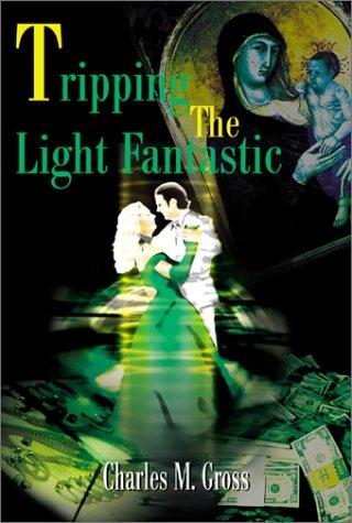 Cover for Tripping the Light Fantastic