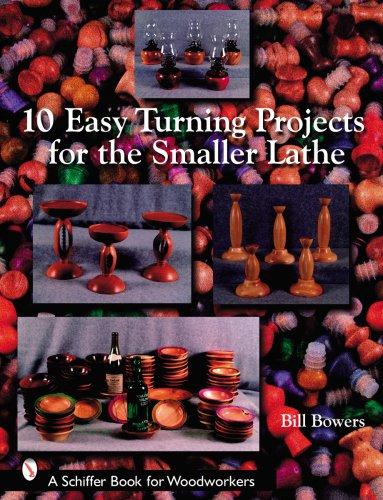 Cover for 10 Easy Turning Projects for the Smaller Lathe