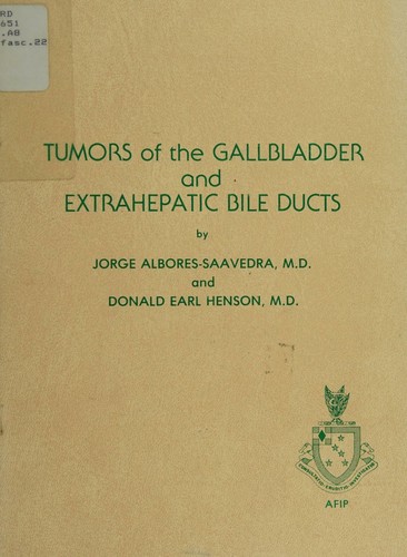 Cover for Tumors of the Gallbladder and Extrahepatic Bile Ducts (Atlas of Tumor Pathology, 2nd Series, Fascicle 22))
