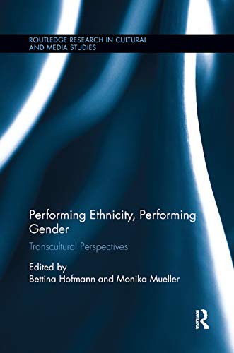 Cover for Performing Ethnicity, Performing Gender