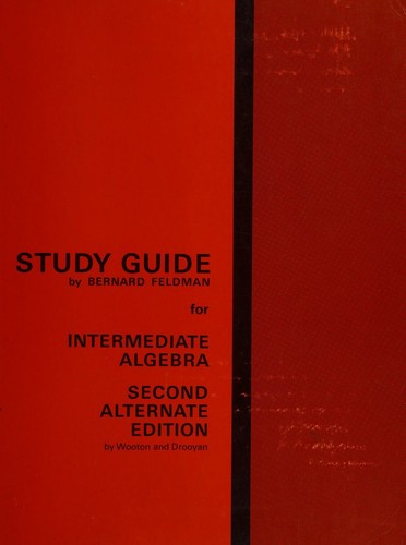 Cover for Intermediate algebra, : Second alternate edition, by Wooten and Drooyan