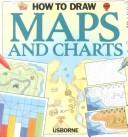 Cover for How to Draw Maps & Charts (How to Draw Series)