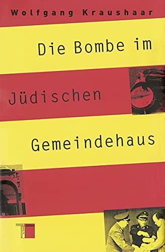 Cover for Die Bombe im J udischen Gemeindehaus