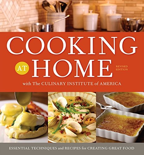 Cover for Cooking at Home with the Culinary Institute of America, Revised Edition