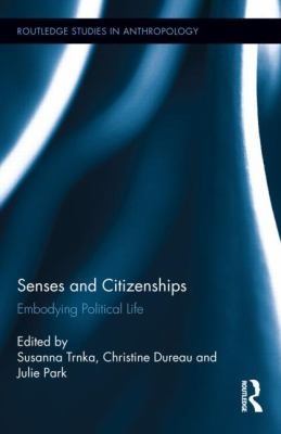 Cover for Senses And Citizenships Embodying Political Life