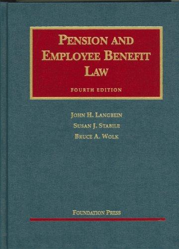 Cover for Pension And Employee Benefit Law (University Casebook) (University Casebook)