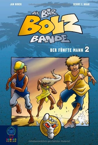 Cover for Die Bar-Bolz-Bande 02. Der fünfte Mann