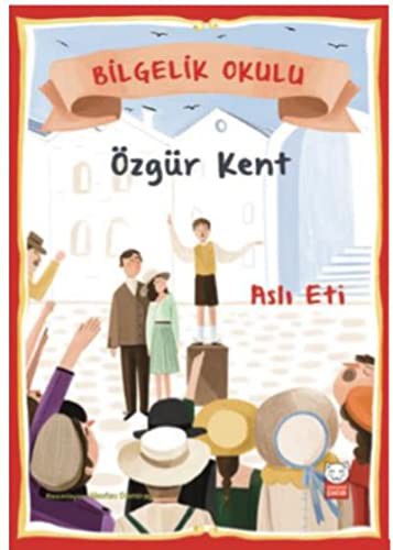 Cover for Özgür Kent - Bilgelik Okulu