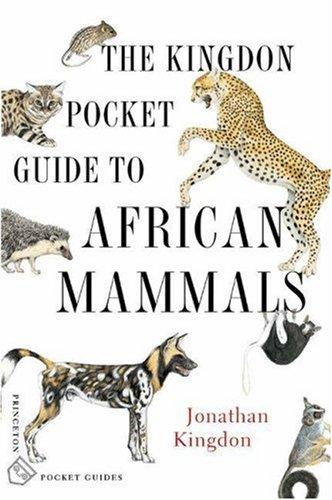 Cover for The Kingdon Pocket Guide to African Mammals (Princeton Pocket Guides)