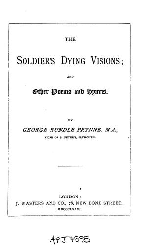 Cover for The Soldier's Dying Visions: And Other Poems and Hymns