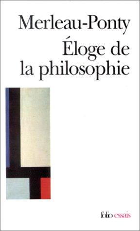 Cover for Eloge De La Philosophie Et Autres Essais