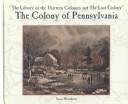 Cover for The colony of Pennsylvania