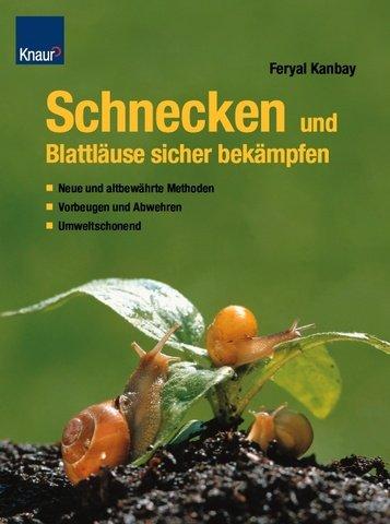 Cover for Schnecken und Blattläuse sicher bekämpfen.