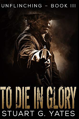 Cover for To Die In Glory