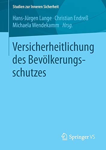Cover for Versicherheitlichung des Bevölkerungsschutzes