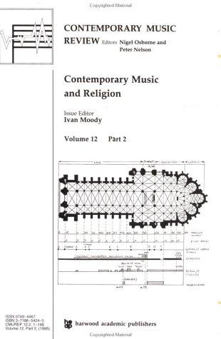 Cover for Contemporary Music and Religion (Contemporary Music Review , Vol 12, Part 2)