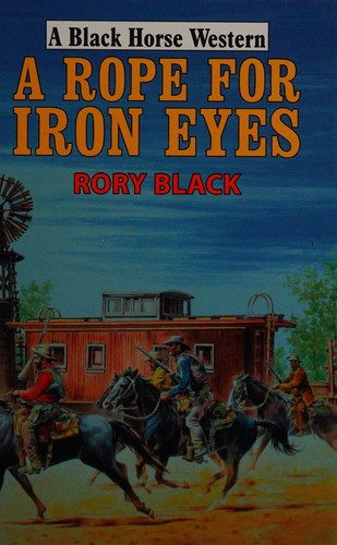 Cover for A rope for Iron Eyes