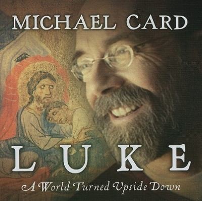 Cover for Luke A World Turned Upside Down