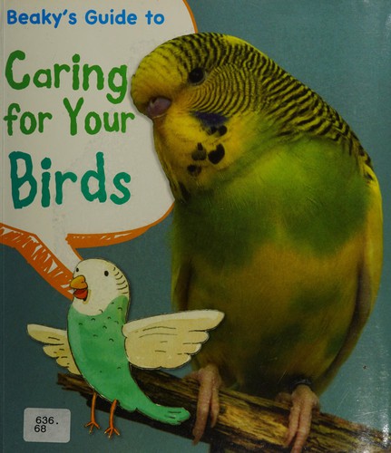Cover for Beaky's guide to caring for your birds