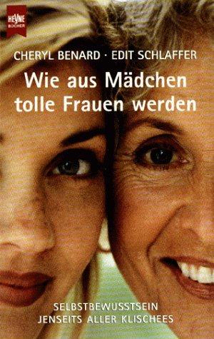 Cover for Wie aus Mädchen tolle Frauen werden. Selbstbewußtsein jenseits aller Klischees.