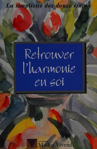 Cover for Retrouver l'harmonie en soi