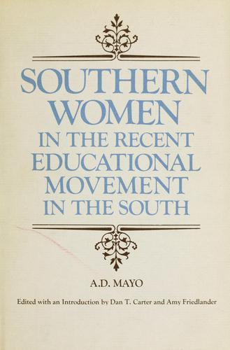 Cover for Southern women in the recent educational movement in the South