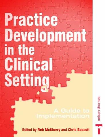Cover for Practice Development in the Clinical Setting