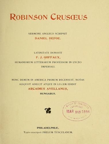 Cover for Robinson Crusoeus, sermone anglico scripsit Daniel Defoe