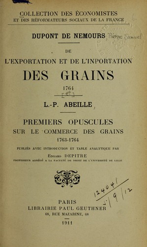 Cover for Dupont de Nemours: De l'exportation et de l'importation des grains.  1764.