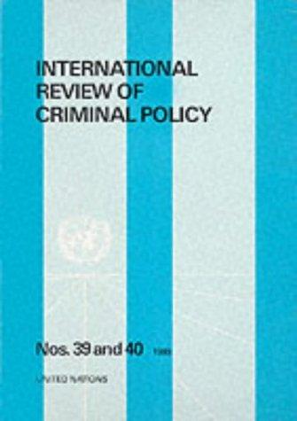 Cover for International Review of Criminal Policy, Nos 39-40. Special Double Volume on Juvenile Justice in International Perspective Sales No E.90.Iv.3 (International Review of Criminal Policy)