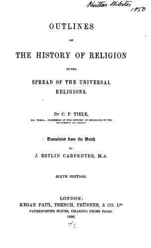 Cover for Outlines of the History of Religion: To the Spread of the Universal Religions
