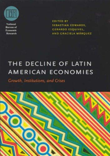 Cover for The Decline of Latin American Economies