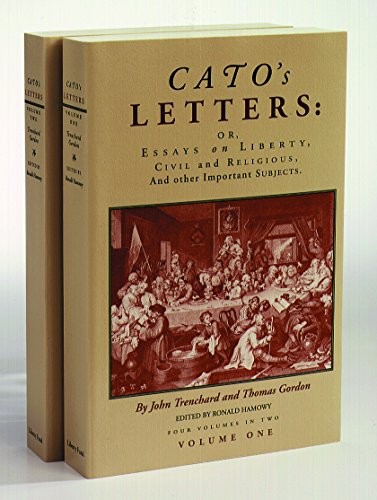 Cover for Cato's letters, or, essays on liberty, civil and religious, and other important subjects