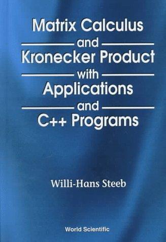 Cover for Matrix calculus and Kronecker product with applications and C++ programs