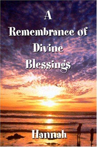 Cover for A Remembrance of Divine Blessings