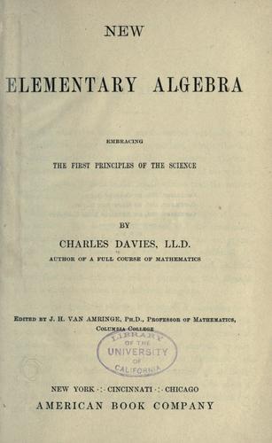 Cover for New elementary algebra embracing the first principles of the science.