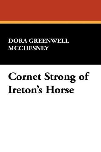 Cover for Cornet Strong of Ireton's Horse