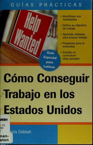 Cover for Cómo conseguir trabajo en los Estados Unidos