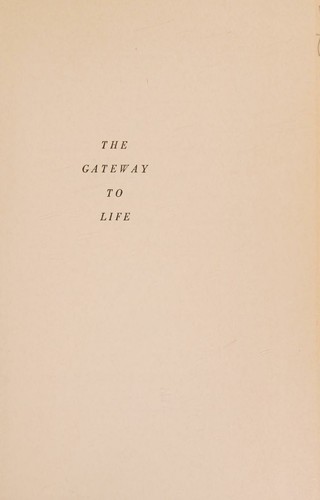Cover for The gateway to life