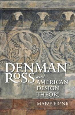 Cover for Denman Ross and American Design Theory
